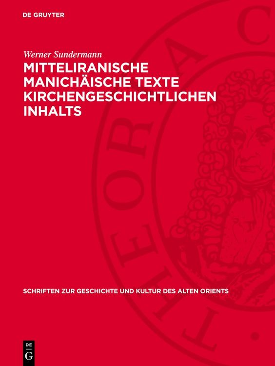 Produktbild: Mitteliranische manich&auml;ische Texte kirchengeschichtlichen Inhalts