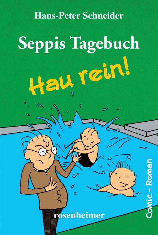 Produktbild: Seppis Tagebuch - Hau rein!: Ein Comic-Roman Band 5