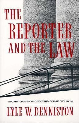Produktbild: Denniston, L: Reporter & the Law - Techniques of Covering th