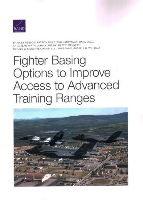 Produktbild: Fighter Basing Options to Improve Access to Advanced Training Ranges