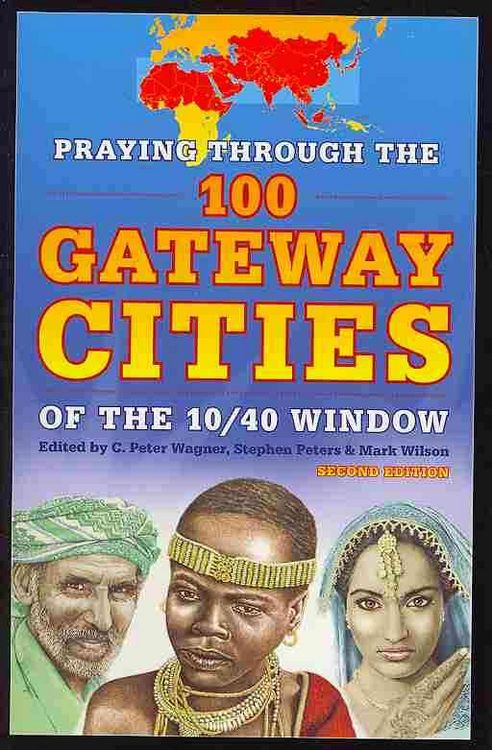 Produktbild: Praying Through the 100 Gateway Cities of the 10/40 Window (2nd Edition)