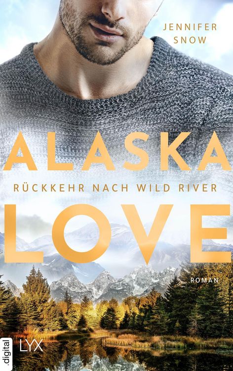 Produktbild: Alaska Love - R&uuml;ckkehr nach Wild River