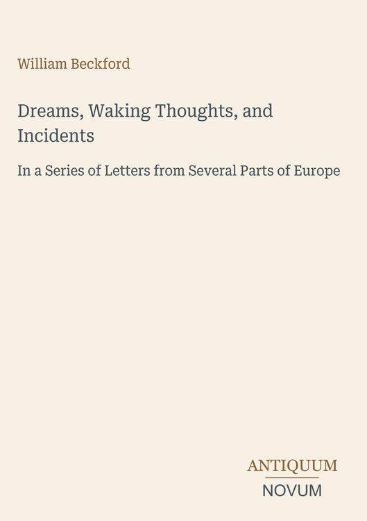 Produktbild: Dreams, Waking Thoughts, and Incidents
