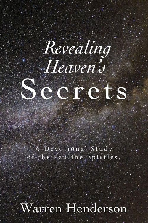Produktbild: Revealing Heaven's Secrets - A Devotional Study of the Pauline Epistles