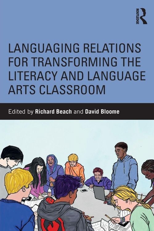 Produktbild: Languaging Relations for Transforming the Literacy and Language Arts Classroom