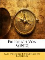 Produktbild: Mendelssohn-Bartholdy, K: Friedrich Von Gentz