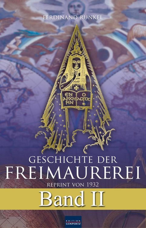 Produktbild: Geschichte der Freimaurerei - Band II