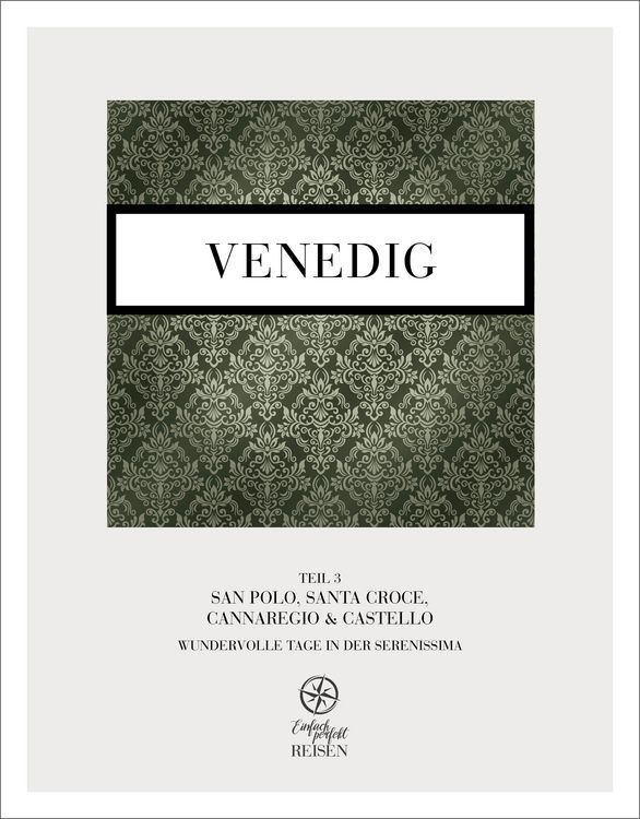 Produktbild: Venedig Teil 3 &ndash; San Polo, Santa Croce, Cannaregio & Castello