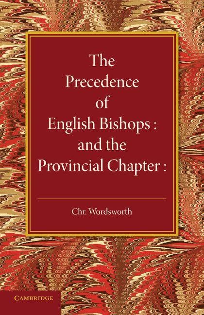 Produktbild: The Precedence of English Bishops and the Provincial Chapter