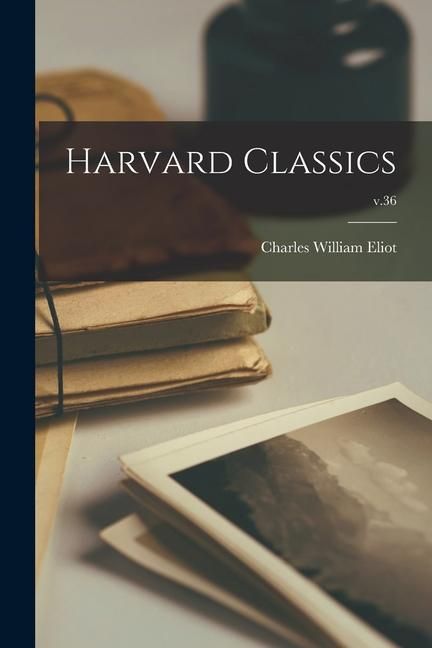 Produktbild: Harvard Classics; v.36