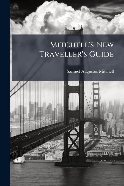 Produktbild: Mitchell's New Traveller's Guide