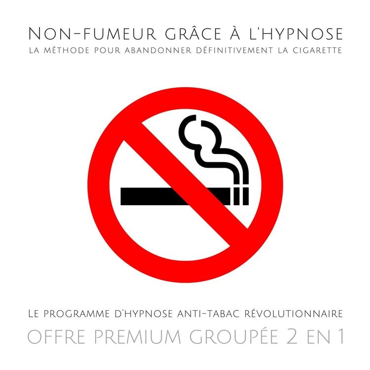 Produktbild: Non-fumeur gr&acirc;ce &agrave; l'hypnose : la m&eacute;thode pour abandonner d&eacute;finitivement la cigarette