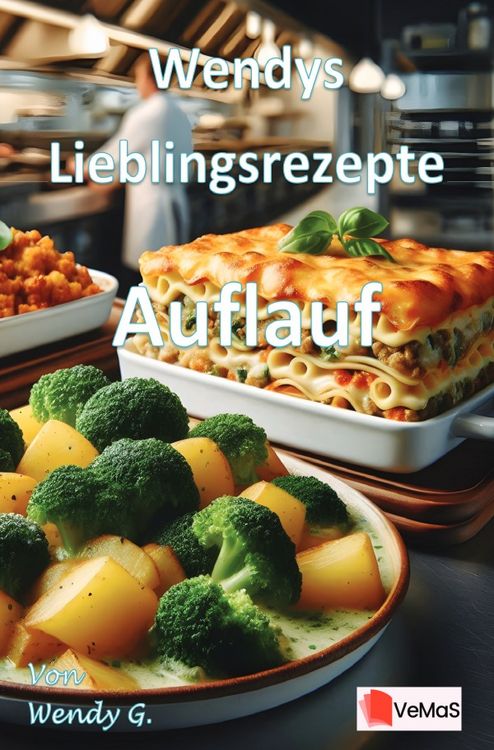Produktbild: Wendys Lieblingsrezepte - Auflauf
