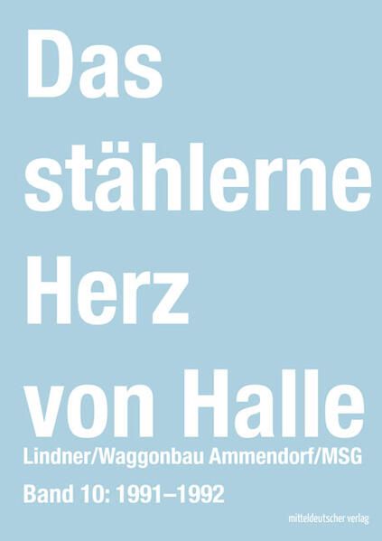 Produktbild: Das st&auml;hlerne Herz von Halle