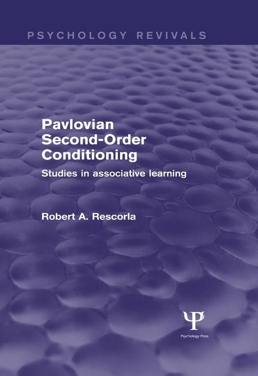 Produktbild: Pavlovian Second-Order Conditioning (Psychology Revivals)