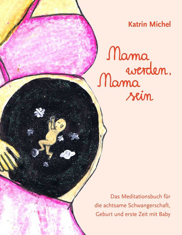 Produktbild: Mama werden, Mama sein