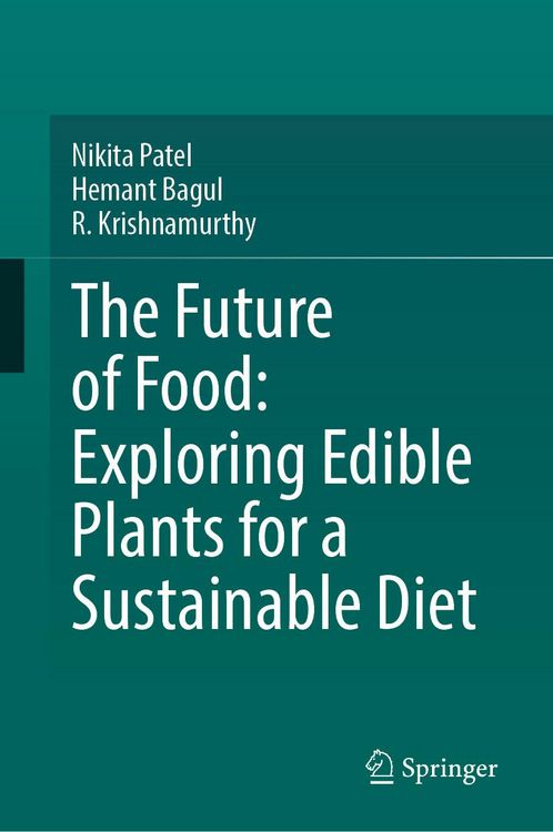 Produktbild: The Future of Food: Exploring Edible Plants for a Sustainable Diet