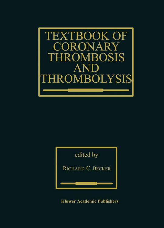 Produktbild: Textbook of Coronary Thrombosis and Thrombolysis