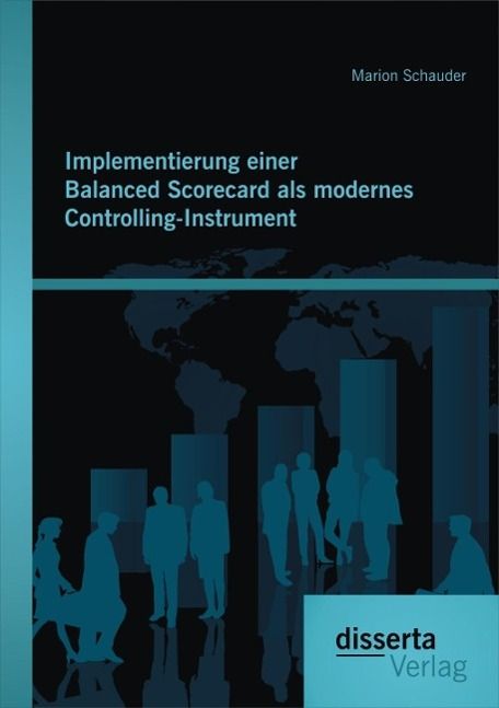 Produktbild: Implementierung einer Balanced Scorecard als modernes Controlling-Instrument