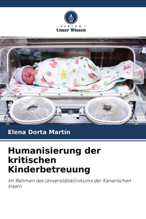 Produktbild: Humanisierung der kritischen Kinderbetreuung