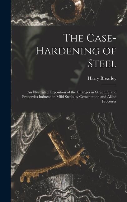 Produktbild: The Case-Hardening of Steel