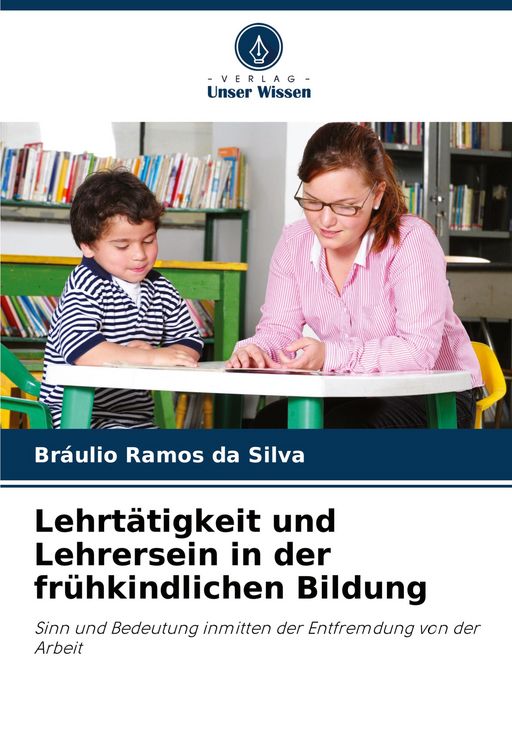 Produktbild: Lehrt&auml;tigkeit und Lehrersein in der fr&uuml;hkindlichen Bildung