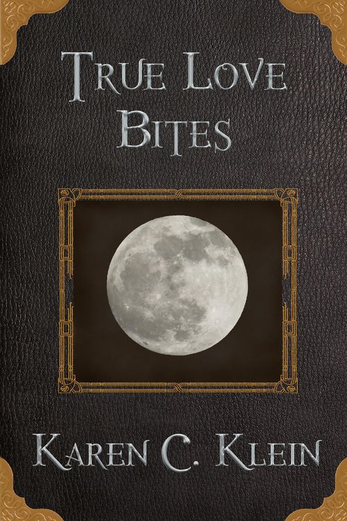 Produktbild: True Love Bites (Gothic Ever After, #1)