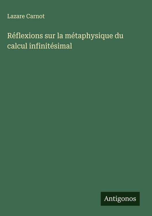 Produktbild: R&eacute;flexions sur la m&eacute;taphysique du calcul infinit&eacute;simal