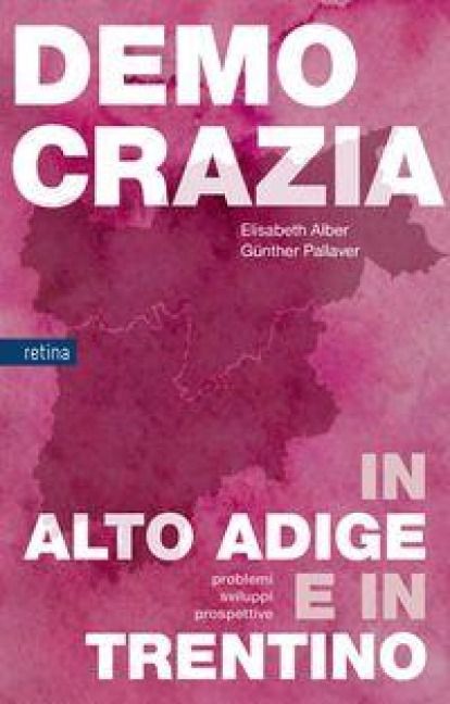 Produktbild: Democrazia in Alto Adige e in Trentino. Problemi, sviluppi, prospettive