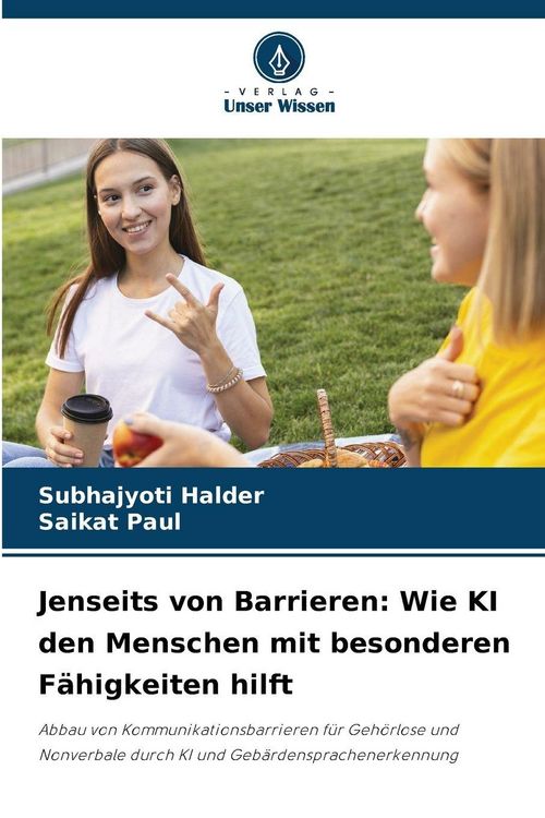 Produktbild: Jenseits von Barrieren: Wie KI den Menschen mit besonderen F&auml;higkeiten hilft