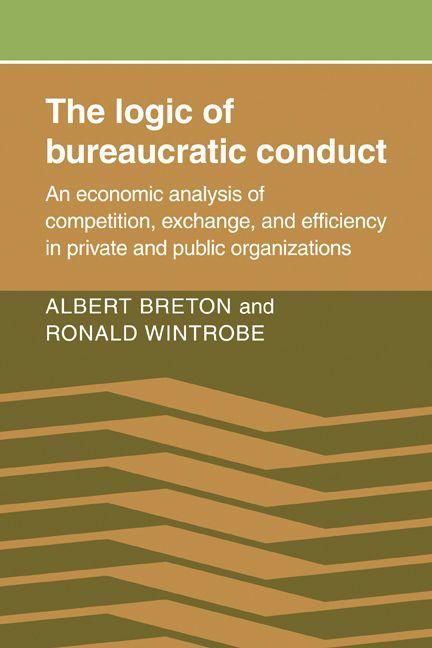 Produktbild: The Logic of Bureaucratic Conduct