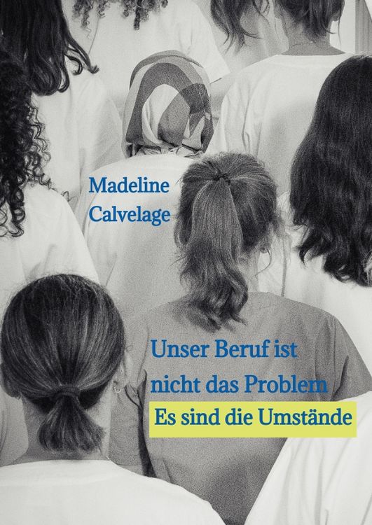 Produktbild: Unser Beruf ist nicht das Problem. Es sind die Umst&auml;nde