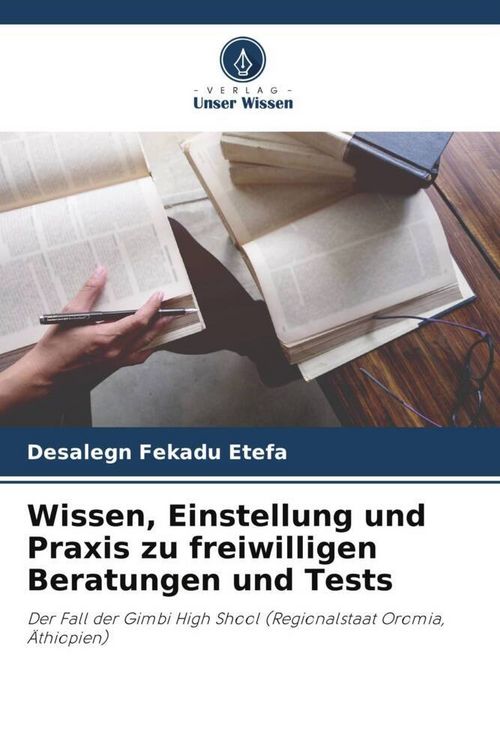 Produktbild: Wissen, Einstellung und Praxis zu freiwilligen Beratungen und Tests