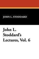 Produktbild: Stoddard, J: John L. Stoddard's Lectures, Vol. 6