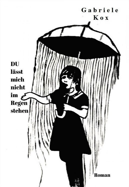 Produktbild: DU l&auml;sst mich nicht im Regen stehen