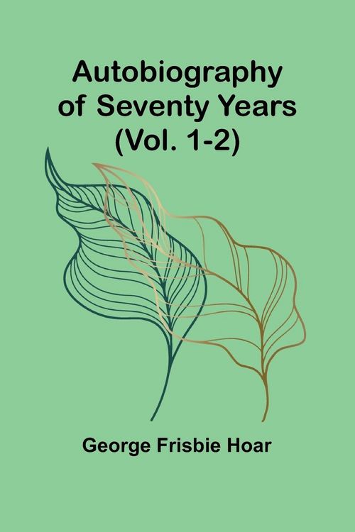 Produktbild: Autobiography Of Seventy Years (Vol. 1-2)