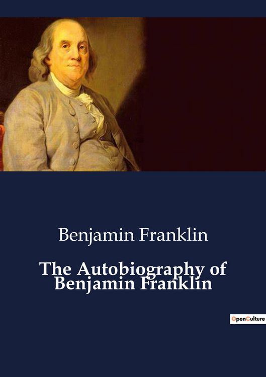 Produktbild: The Autobiography of Benjamin Franklin