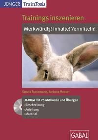 Produktbild: Trainings inszenieren: Inhalte! Merkwürdig! Vermitteln!