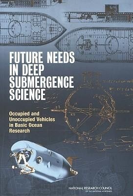 Produktbild: Future Needs in Deep Submergence Science