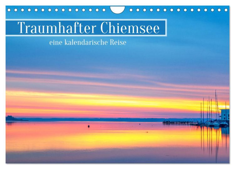 Produktbild: Traumhafter Chiemsee - eine kalendarische Reise (Wandkalender 2026 DIN A4 quer), CALVENDO Monatskalender