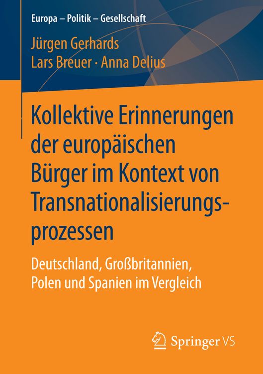 Produktbild: Kollektive Erinnerungen der europ&auml;ischen B&uuml;rger im Kontext von Transnationalisierungsprozessen