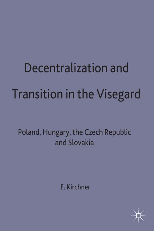 Produktbild: Decentralization and Transition in the Visegrad