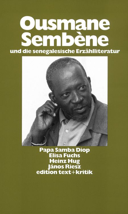 Produktbild: Ousmane Semb&egrave;ne und die senegalesische Erz&auml;hlliteratur