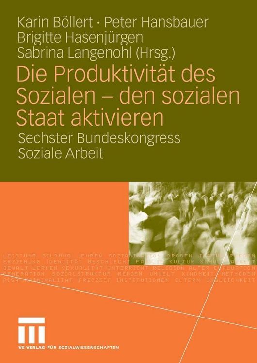 Produktbild: Die Produktivit&auml;t des Sozialen - den sozialen Staat aktivieren