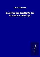 Produktbild: Grundriss der Geschichte der klassischen Philologie