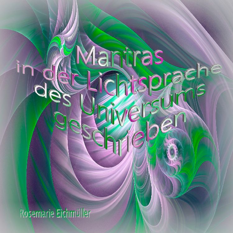 Produktbild: Mantras in der Lichtsprache des Universums geschrieben