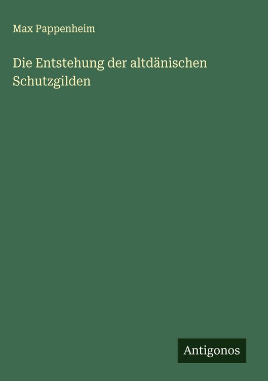 Produktbild: Die Entstehung der altd&auml;nischen Schutzgilden