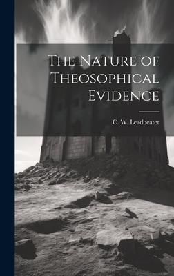 Produktbild: The Nature of Theosophical Evidence