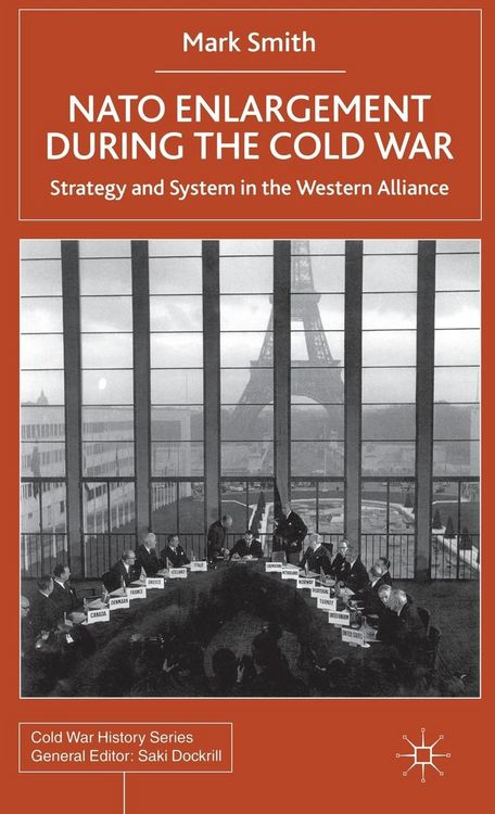 Produktbild: NATO Enlargement During the Cold War