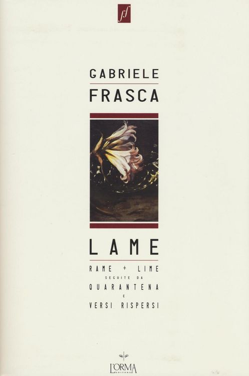 Produktbild: Lame. Rame + lime seguite da Quarantena e Versi rispersi